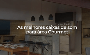 Como sonorizar uma area externa