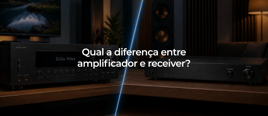 Home Theater: Qual a diferença entre amplificador e receiver