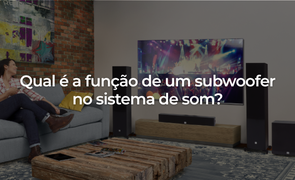 Qual  a funo de um subwoofer no sistema de som